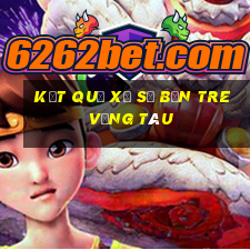 kết quả xổ số bến tre vũng tàu