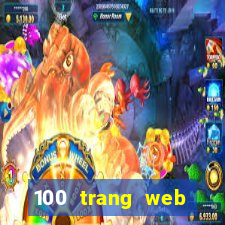 100 trang web Tiền thưởng