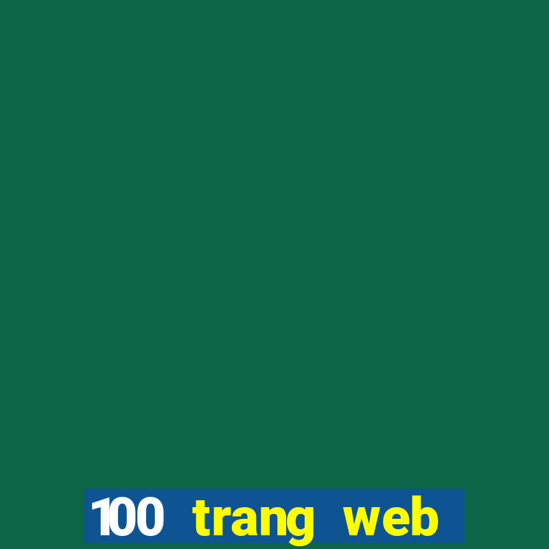 100 trang web Tiền thưởng