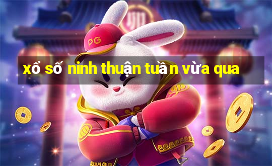 xổ số ninh thuận tuần vừa qua