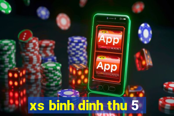 xs binh dinh thu 5