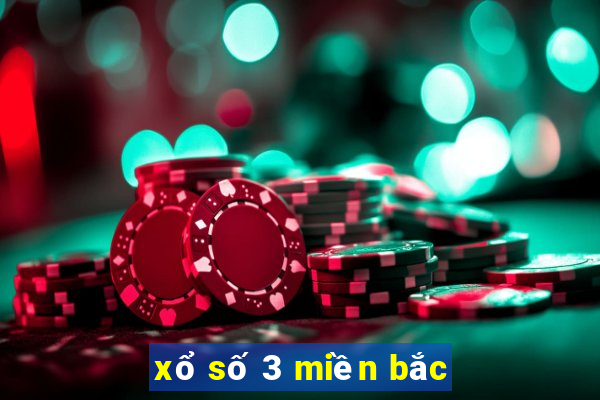 xổ số 3 miền bắc