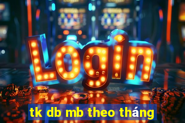 tk db mb theo tháng