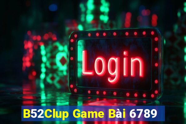 B52Clup Game Bài 6789