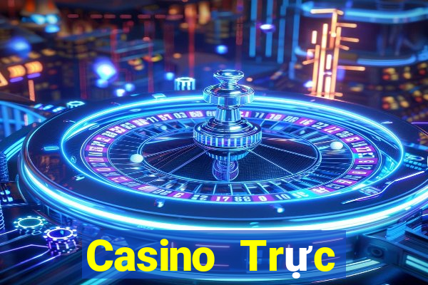 Casino Trực tiếp b52