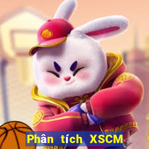 Phân tích XSCM ngày 21