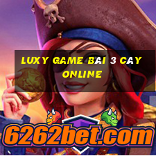 Luxy Game Bài 3 Cây Online