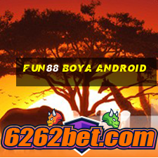 Fun88 Boya Android