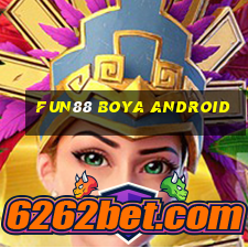 Fun88 Boya Android