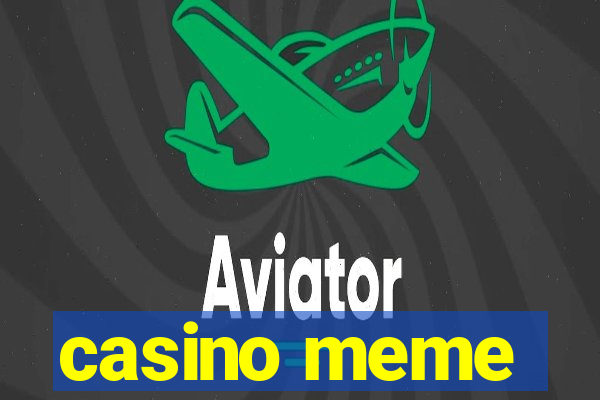 casino meme