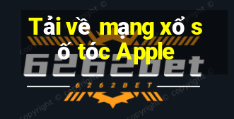 Tải về mạng xổ số tóc Apple