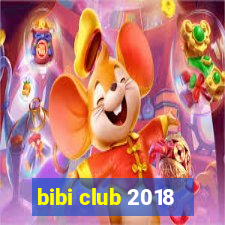 bibi club 2018