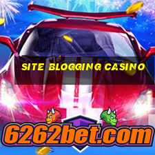 site blogging casino