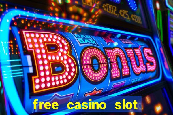 free casino slot machine games