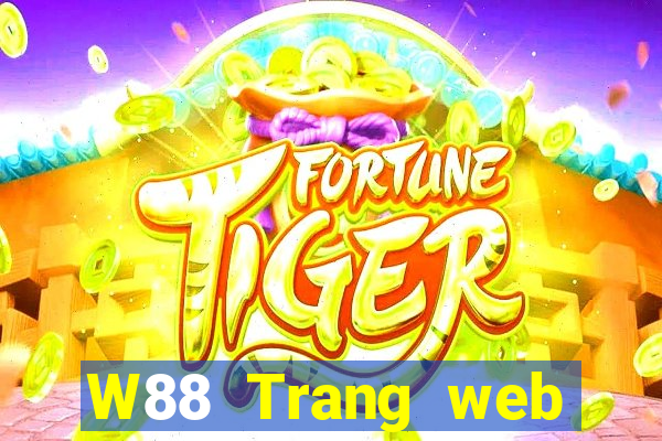 W88 Trang web chính thức của đại phát Gaming