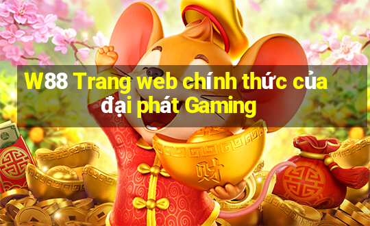 W88 Trang web chính thức của đại phát Gaming