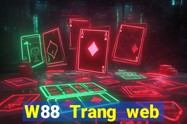 W88 Trang web chính thức của đại phát Gaming