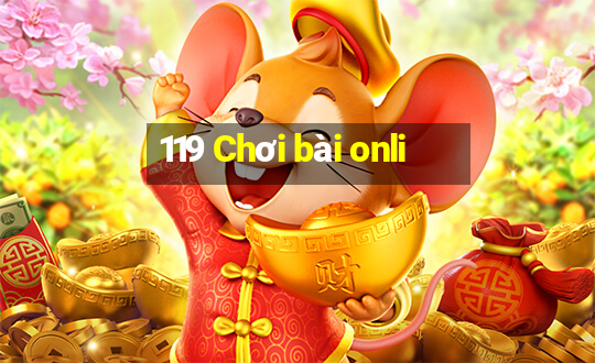 119 Chơi bài onli