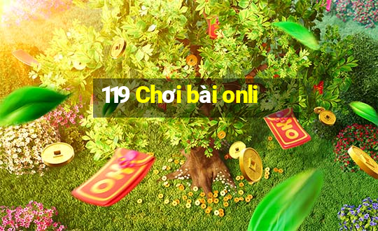 119 Chơi bài onli