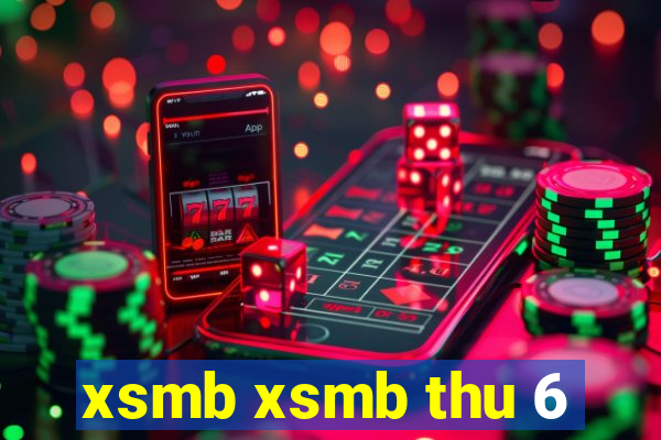 xsmb xsmb thu 6