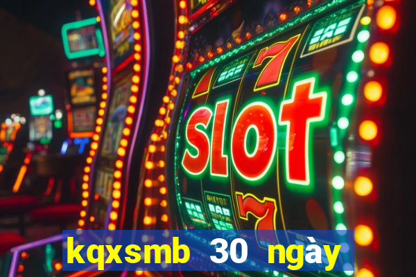 kqxsmb 30 ngày gần đây