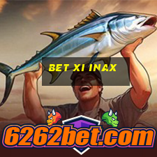 bet xi inax