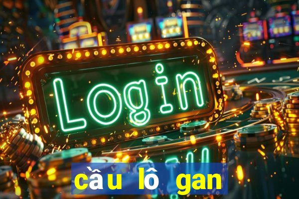 cầu lô gan miền bắc