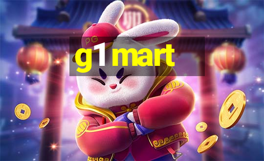 g1 mart