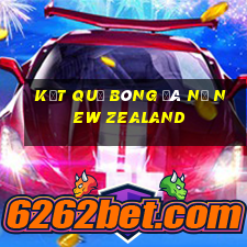 kết quả bóng đá nữ new zealand