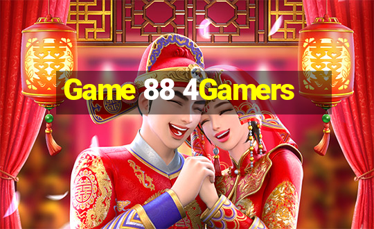 Game 88 4Gamers