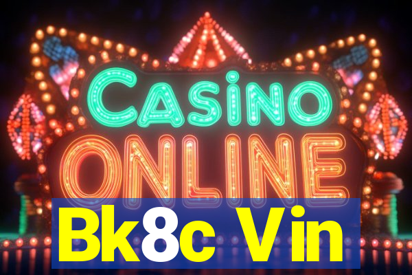 Bk8c Vin