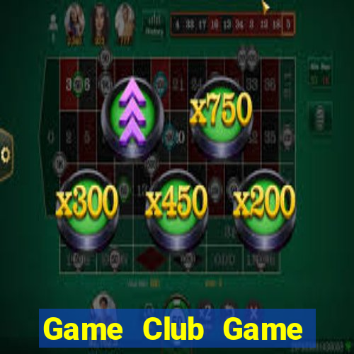 Game Club Game Bài Bốc Club