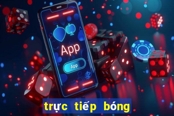 trực tiếp bóng đá xôi lạc 1.net