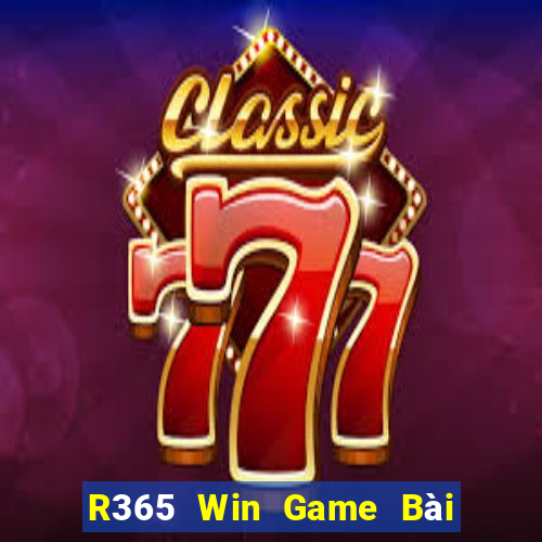 R365 Win Game Bài Nạp The Garena