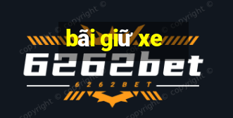 bãi giữ xe