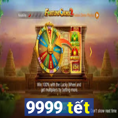 9999 tết