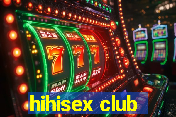 hihisex club