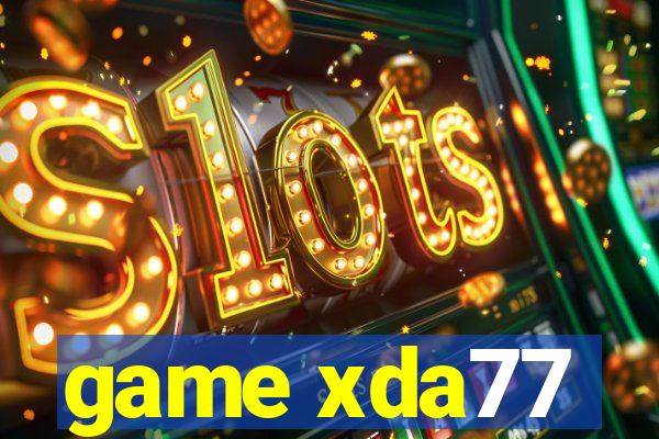 game xda77