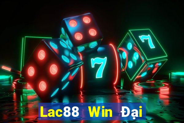 Lac88 Win Đại Lý Cấp 1 Game Bài