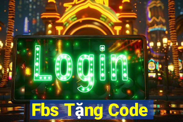 Fbs Tặng Code