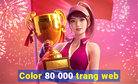 Color 80 000 trang web