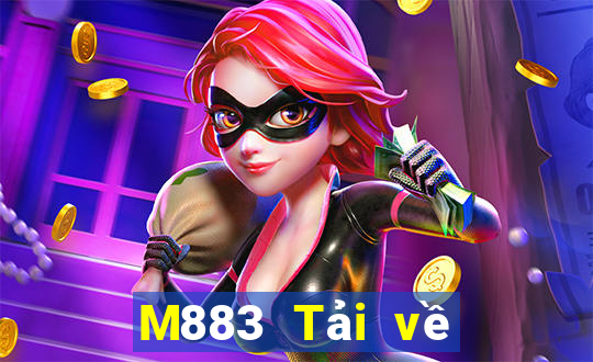 M883 Tải về Fun88 giải trí Empire 3