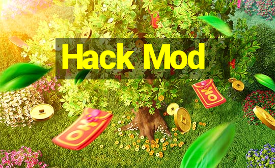 Hack Mod