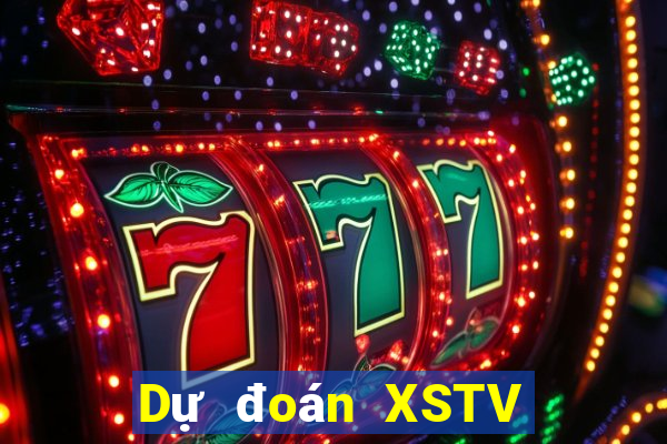 Dự đoán XSTV ngày 7