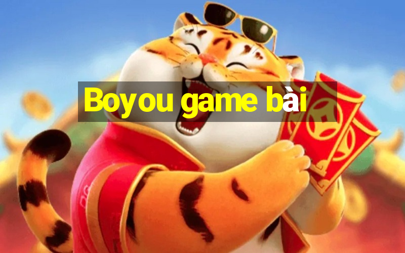 Boyou game bài