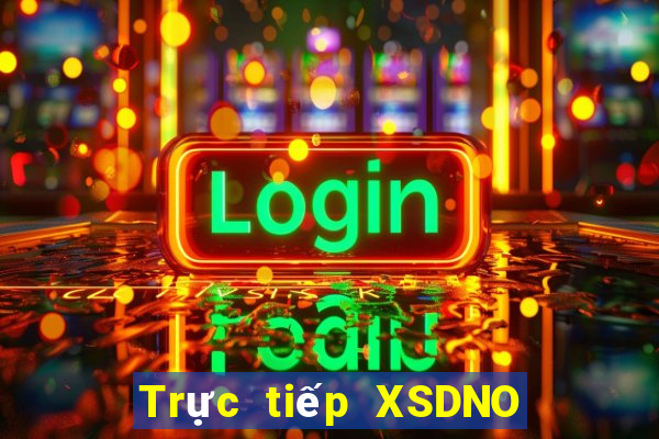 Trực tiếp XSDNO ngày 2