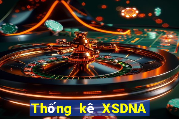 Thống kê XSDNA ngày 5