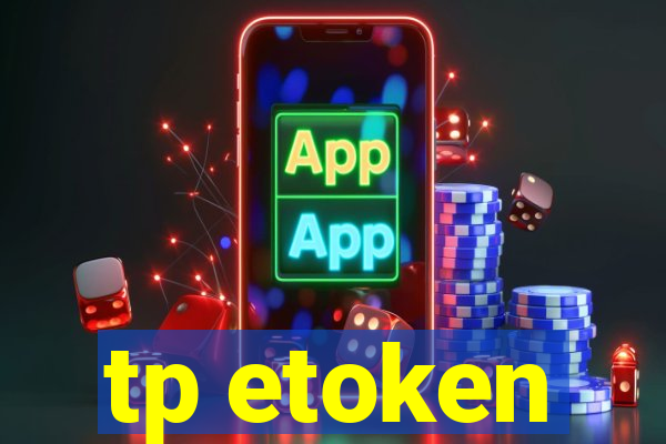 tp etoken