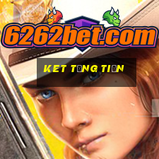 Ket Tặng Tiền