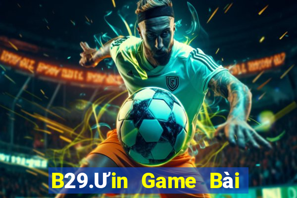 B29.Ưin Game Bài 3C Cho Ios